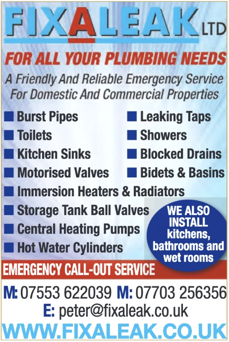 An advertisement for Fixaleak Ltd, a plumbing service company. The ad lists services including burst pipes, leaking taps, toilets, showers, kitchen sinks, blocked drains, motorised valves, bidets, basins, immersion heaters, radiators, storage tank ball valves, central heating pumps, and hot water cylinders. A blue circular badge states that the company also installs kitchens, bathrooms, and wet rooms. The bottom of the ad features emergency call-out service contact details, including two phone numbers, an email address, and the website www.fixaleak.co.uk.