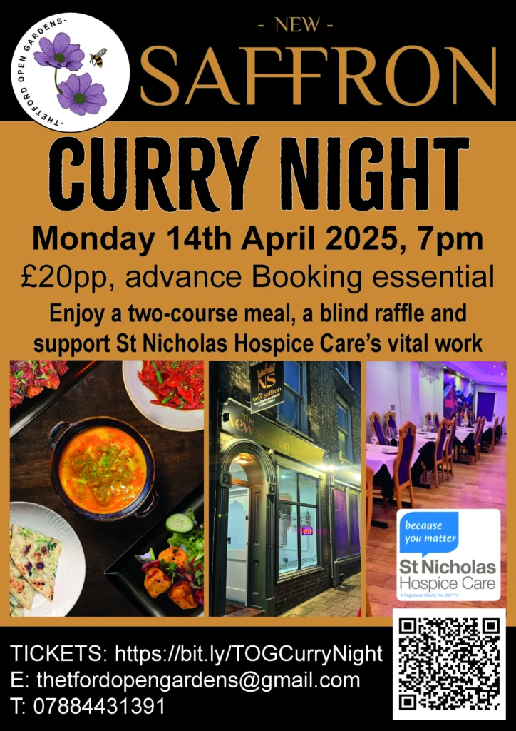 A promotional poster for 'Curry Night' at the New Saffron restaurant on 14th April 2025. The black and gold design highlights the £20 ticket price, which includes a two-course meal and a blind raffle in support of St Nicholas Hospice Care. Images at the bottom show a plated curry dish, the restaurant’s exterior, and its dining area. Contact details and a QR code for ticket purchases are included.