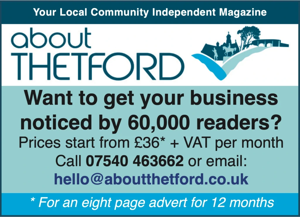 Promotional graphic for About Thetford magazine. The design reads: “Want to get your business noticed by 60,000 readers?” followed by pricing info, contact number (07540 463662), and the email address hello@aboutthetford.co.uk. A note at the bottom explains the price is for an eight-page advert over 12 months.
